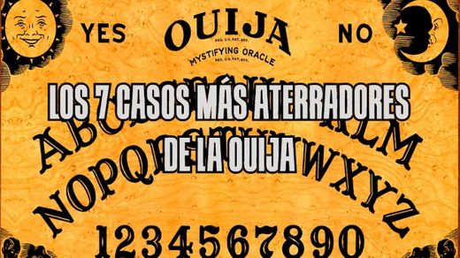 Los 7 casos más aterradores de la Ouija