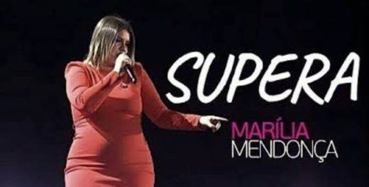 Supera - Marília Mendonça 