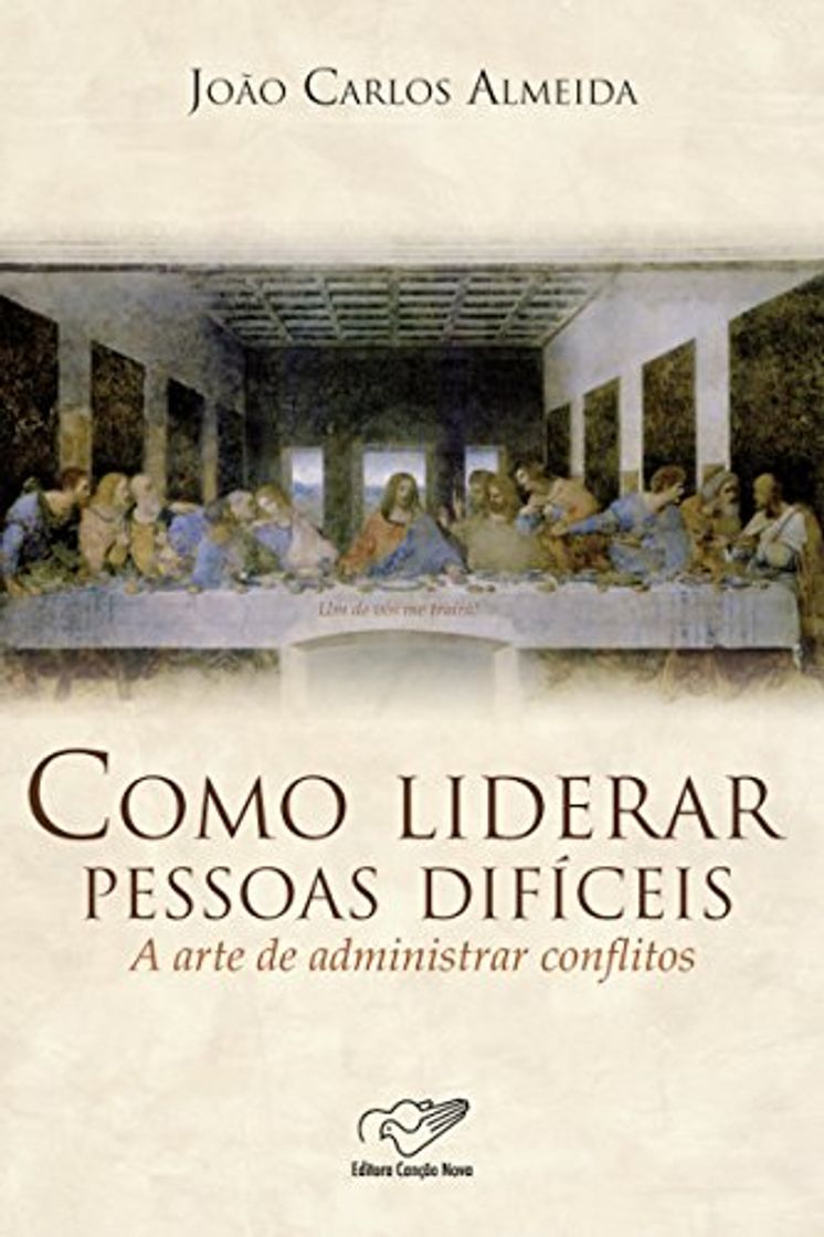 Book Como Liderar Pessoas Difíceis: A Arte de Administrar Conflitos