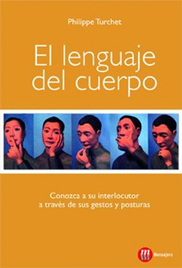 Book El lenguaje del cuerpo: Conozca a su interlocutor a través de sus