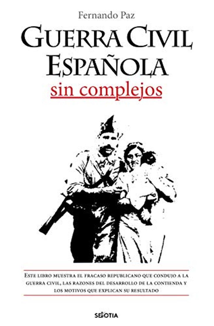 Book Guerra Civil Española Sin Complejos