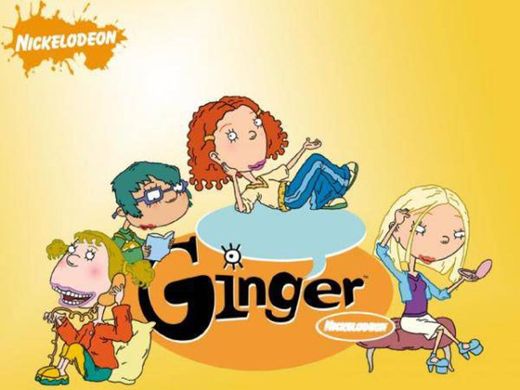 As told by Ginger