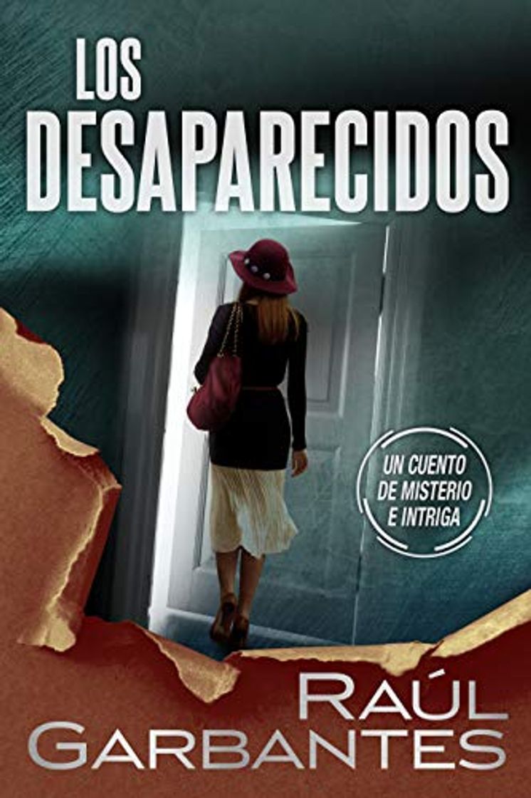 Libro Los desaparecidos: un cuento de misterio e intriga