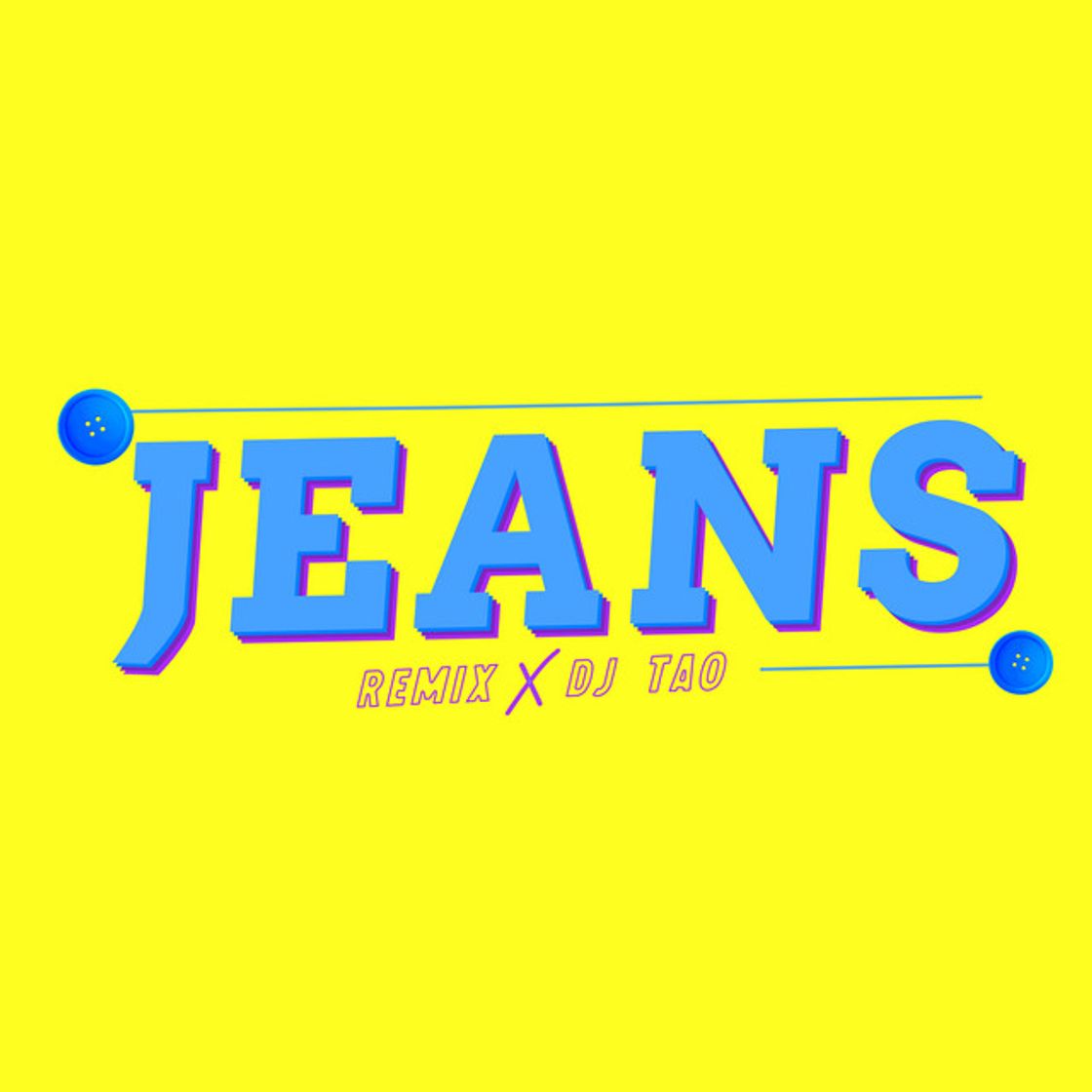 Canciones Jeans - Remix