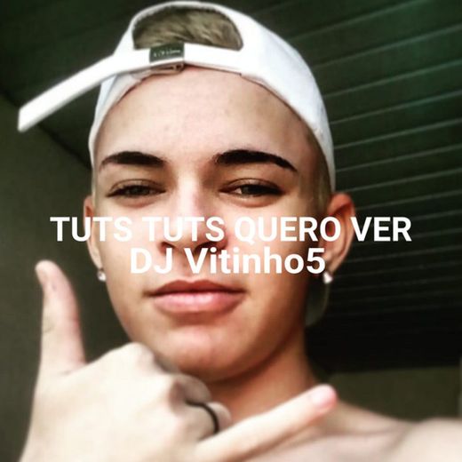 Tuts Tuts Tuts Quero Ver