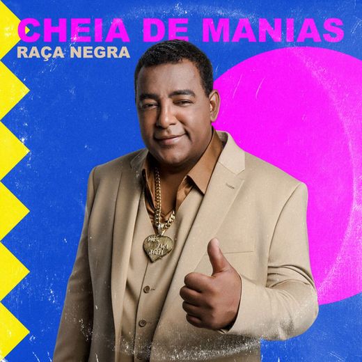 Cheia de Manias