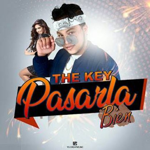 The Key - Vamos A Pasarla Bien 