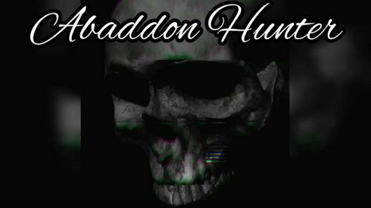 Abadon Hunter odisea