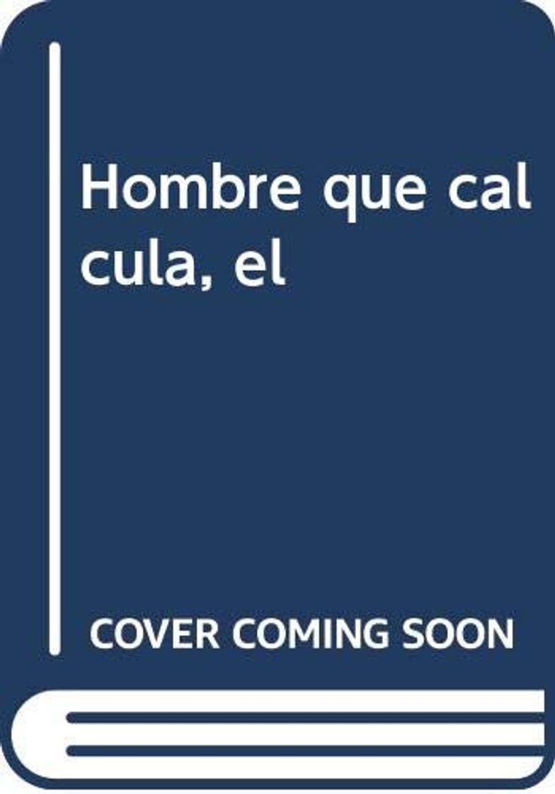 Libro HOMBRE QUE CALCULA,EL