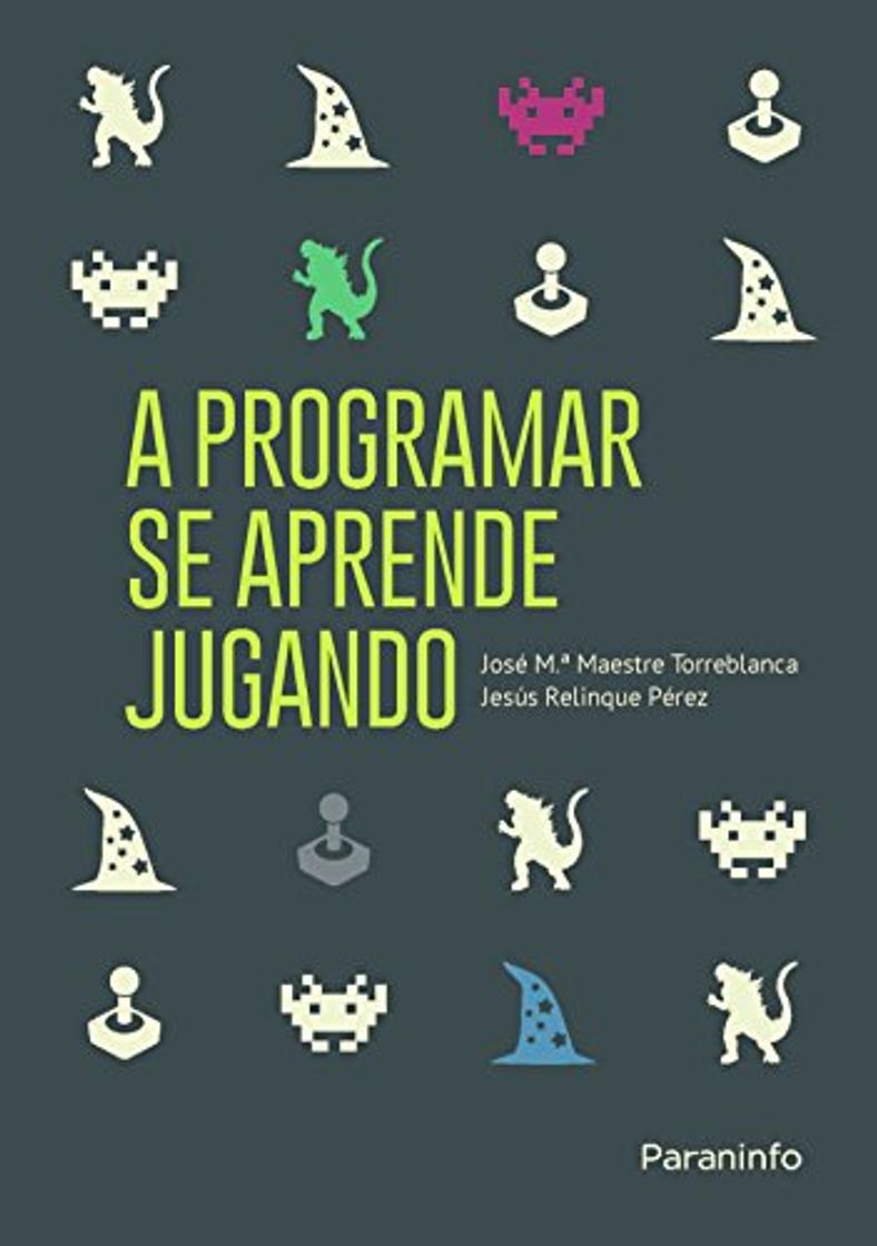 Libro A programar se aprende jugando