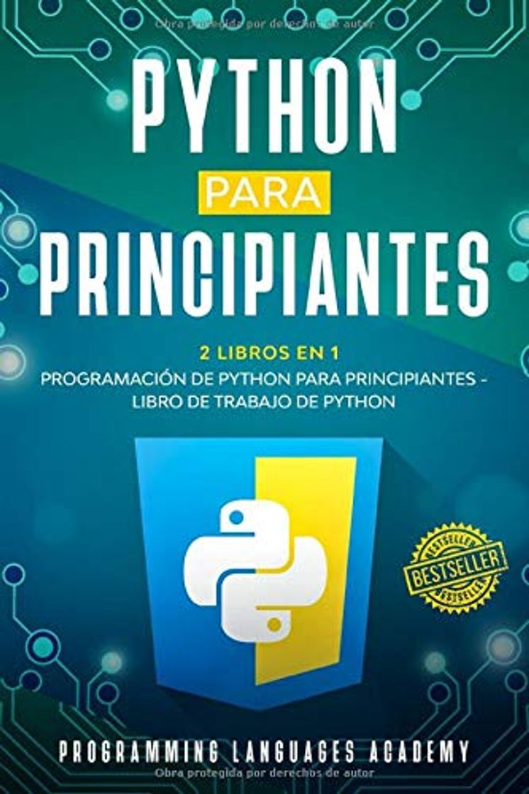 Libro Python para Principiantes: 2 Libros en 1: Programación de Python para principiantes