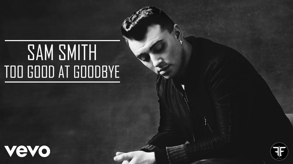 Moda Sam Smith - Too Good At Goodbyes (Official Video) - YouTube