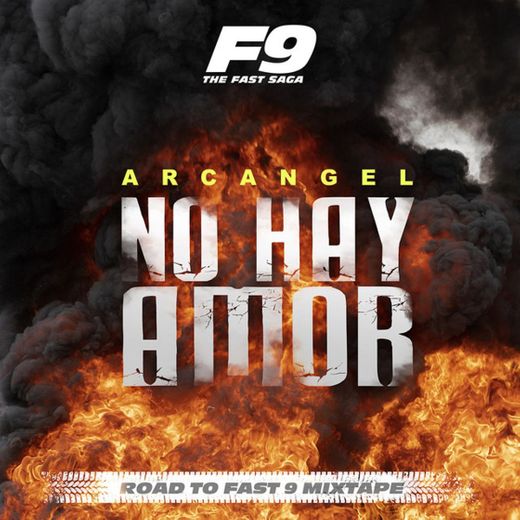 No Hay Amor - From Road To Fast 9 Mixtape