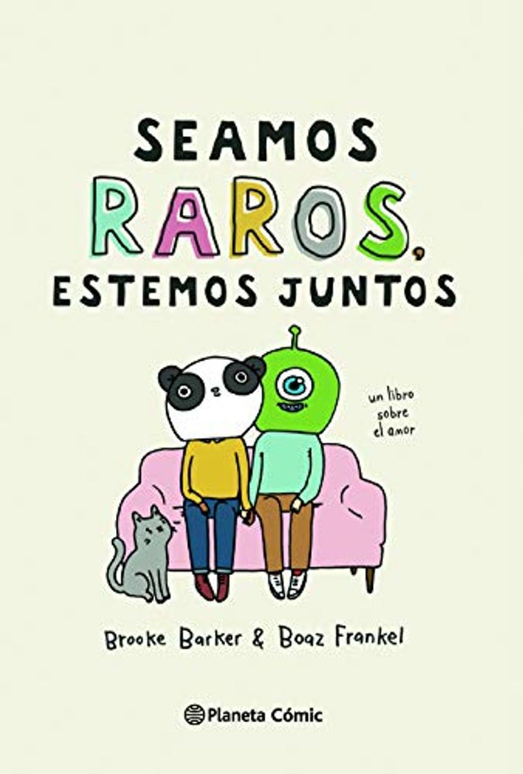 Book Seamos raros, estemos juntos