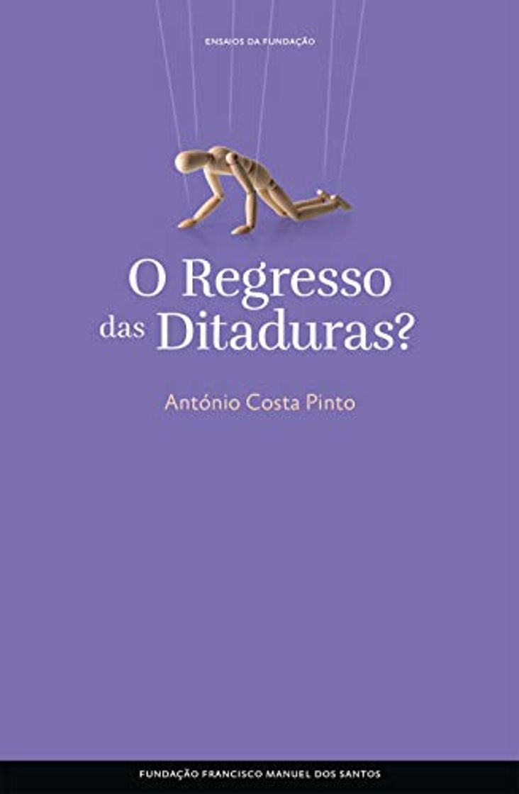 Libro O Regresso das Ditaduras?