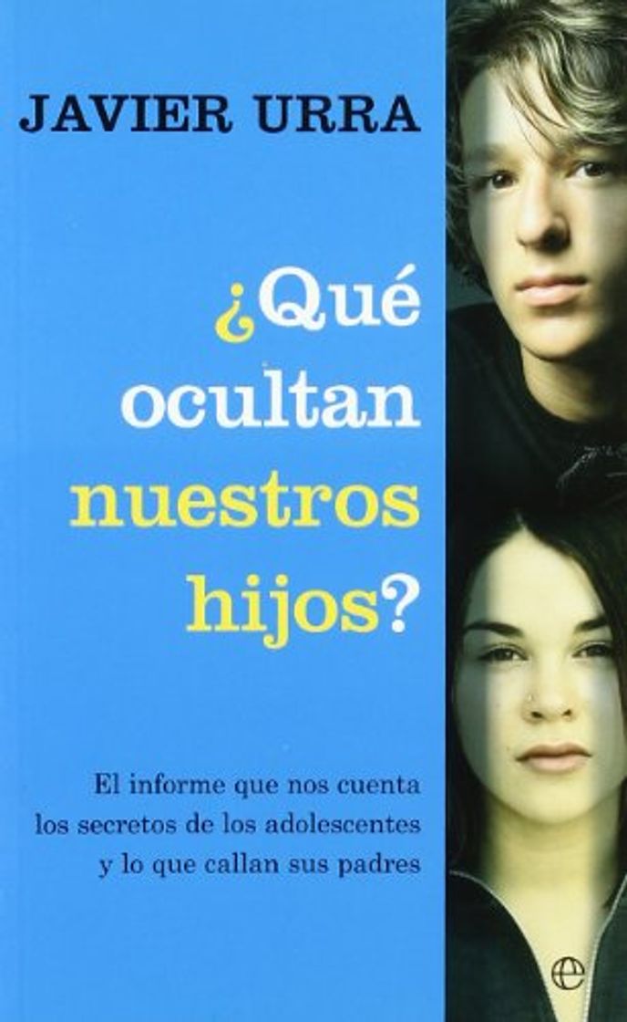 Libro ¿que ocultan nuestros hijos?