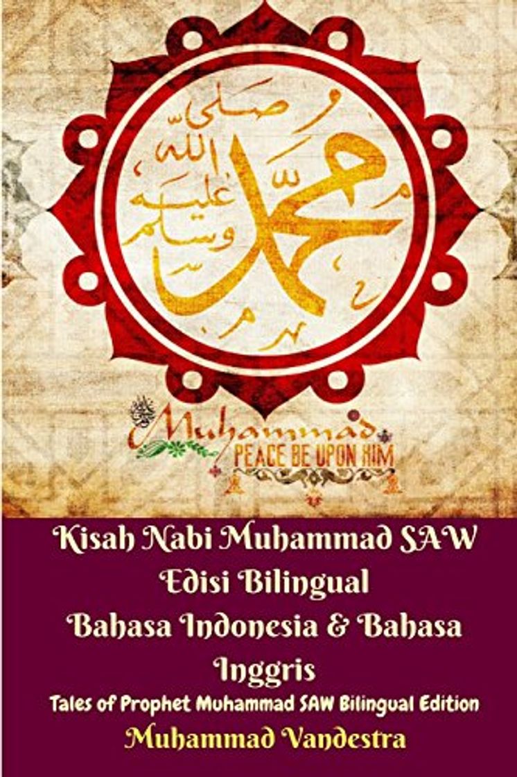 Book Kisah Nabi Muhammad SAW Edisi Bilingual Bahasa Indonesia & Bahasa Inggris