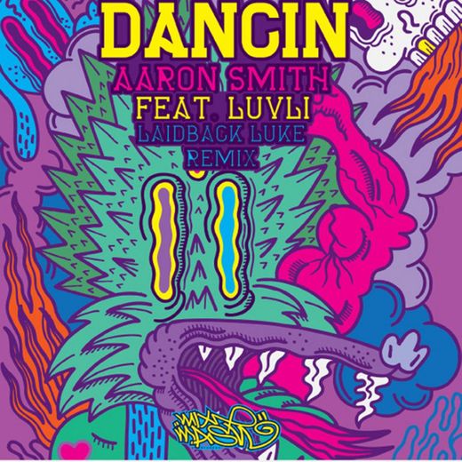 Dancin - Laidback Luke Remix