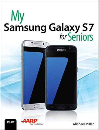 My Samsung Galaxy S7 for Seniors: My Samsu Galax S7 Senio