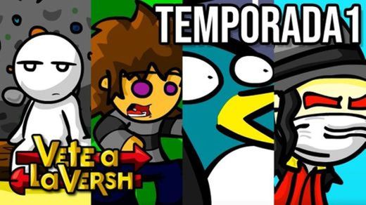 Vete a la Versh - Temporada 1 (COMPLETA) - YouTube