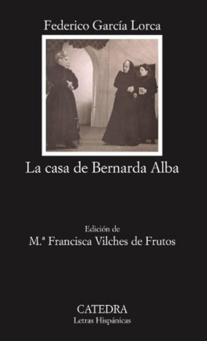 Libro La casa de Bernarda Alba: 43 (Letras Hispánicas)