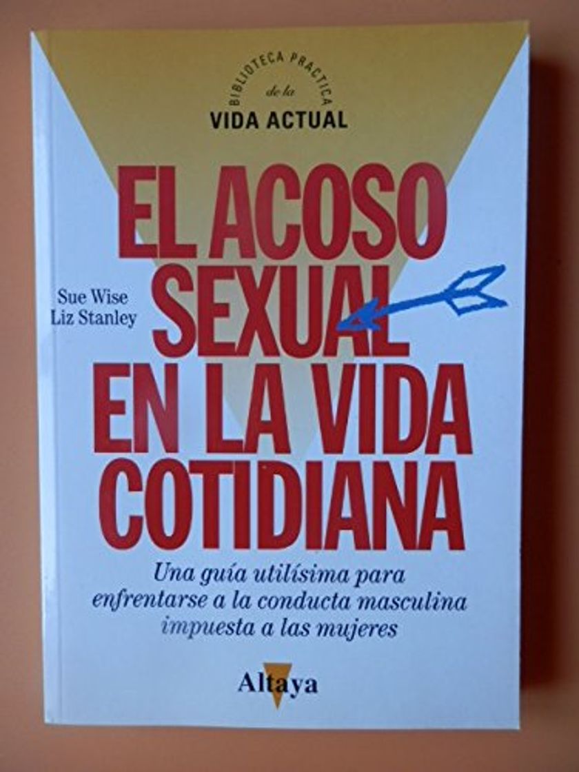 Books El acoso sexual en la vida cotidiana