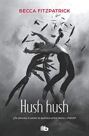 Hush, Hush