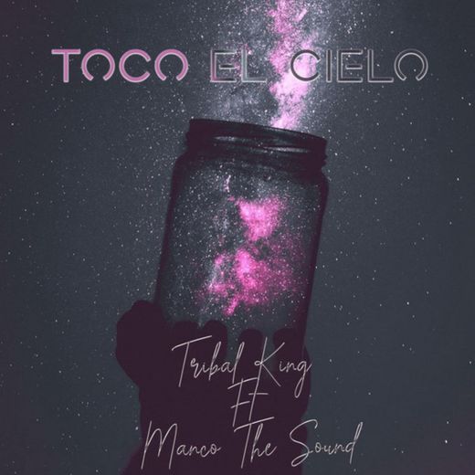 Toco el Cielo