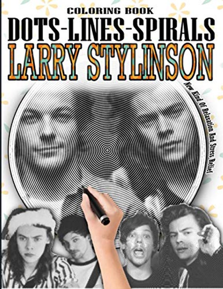 Books LARRY STYLINSON DOTS LINES SPIRALS COLORING BOOK: Harry Styles & Louis Tomlinson