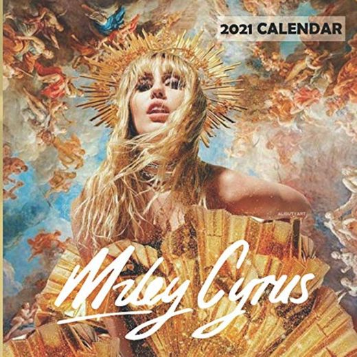 Miley Cyrus 2021 Calendar: 12 Months 2021 wall calendar for Miley Cyrus