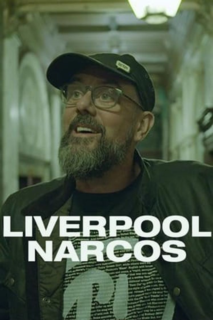 Serie Liverpool Narcos