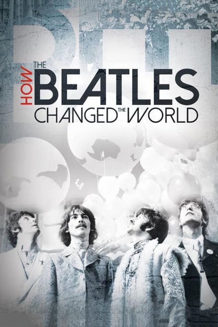 Película How the Beatles Changed the World