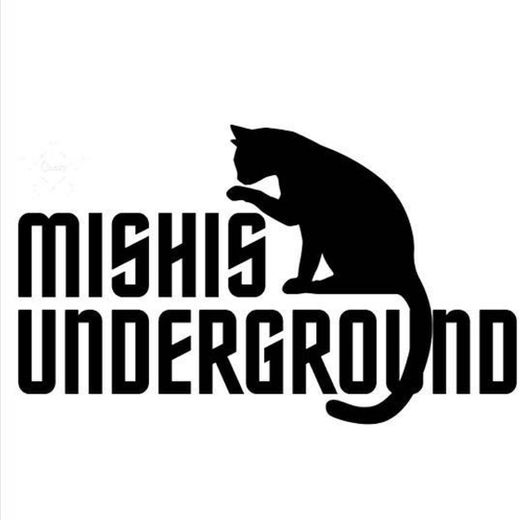 Mishis Underground