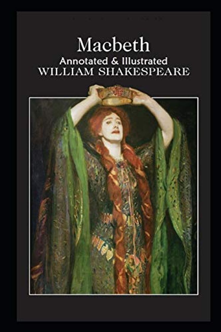 Books Macbeth By William Shakespeare The New Updated Annotated Edition