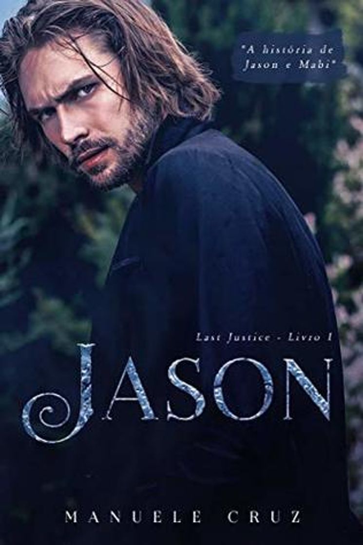 Book Jason - Last Justice (Livro 1) Manuele Cruz

