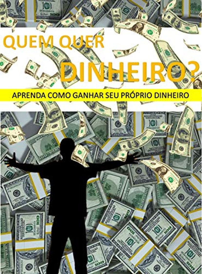 Libros QUEM QUER DINHEIRO?: Aprenda como ganhar seu próprio dinheiro