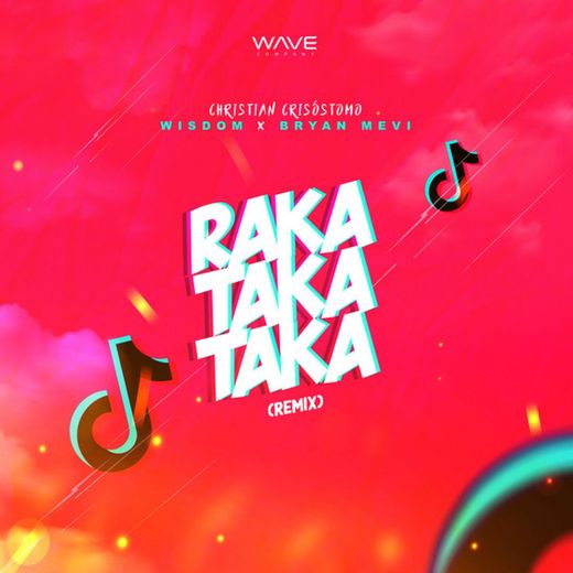 Raka Taka Taka (Remix)