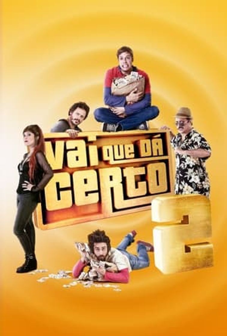 Película Vai Que Dá Certo 2