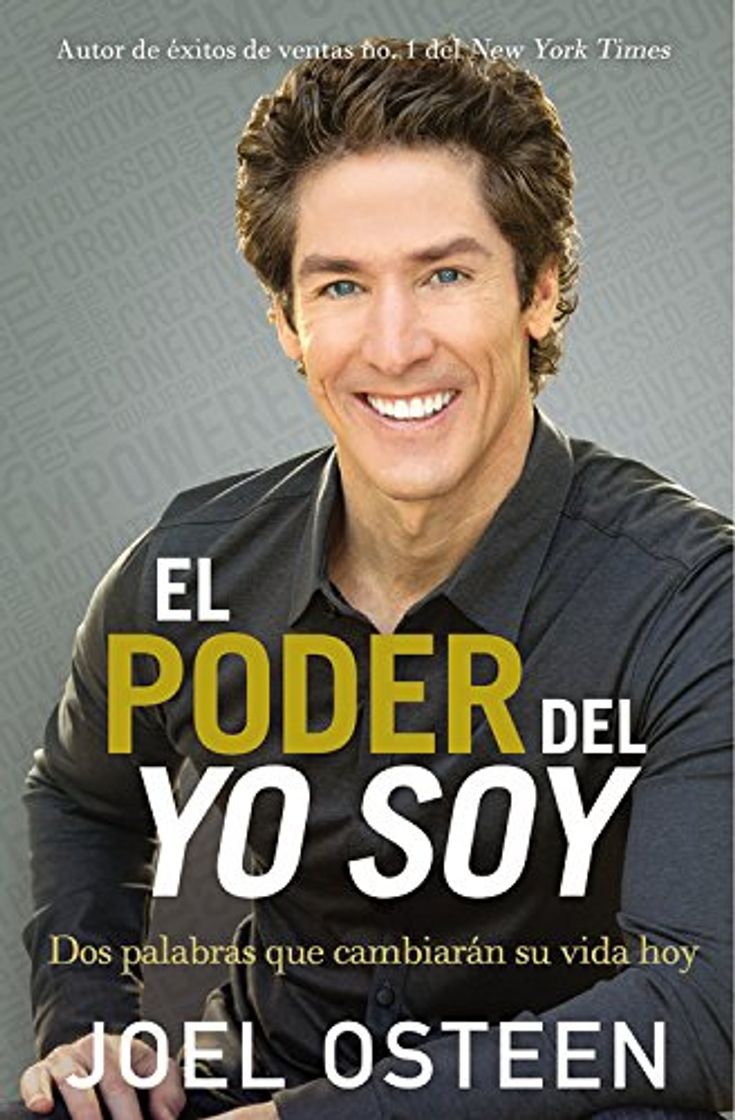 Book El Poder del Yo Soy: DOS Palabras Que Cambiarán Su Vida Hoy