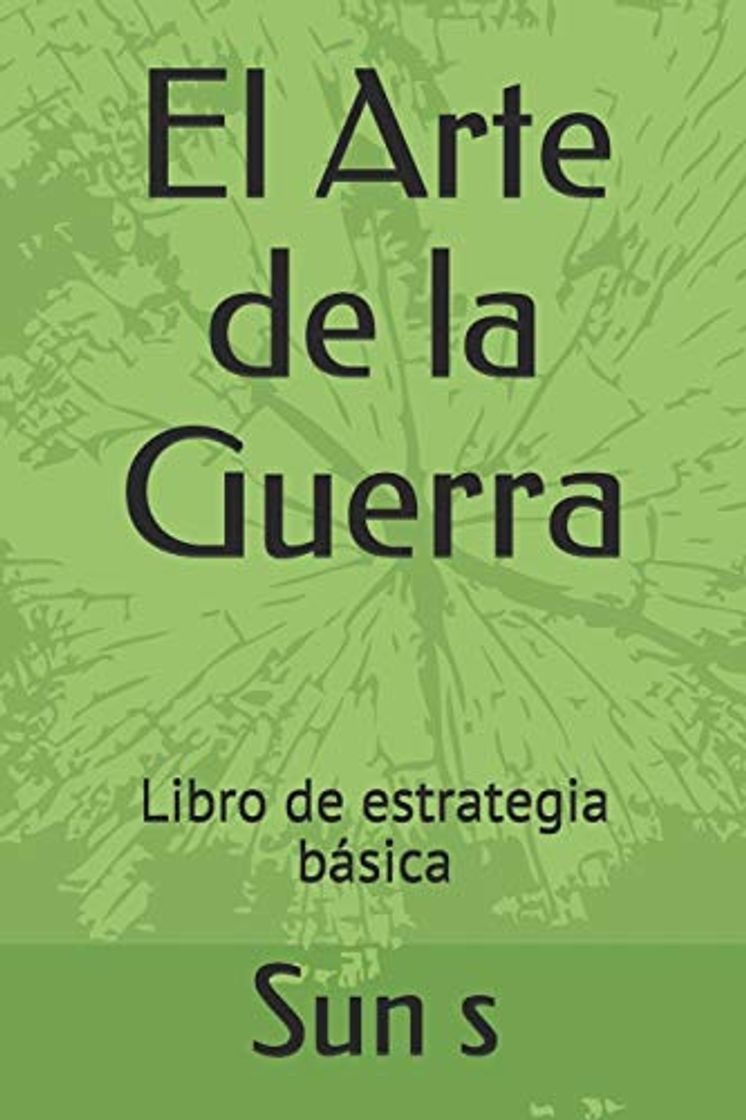 Book El Arte de la Guerra: Libro de estrategia básica