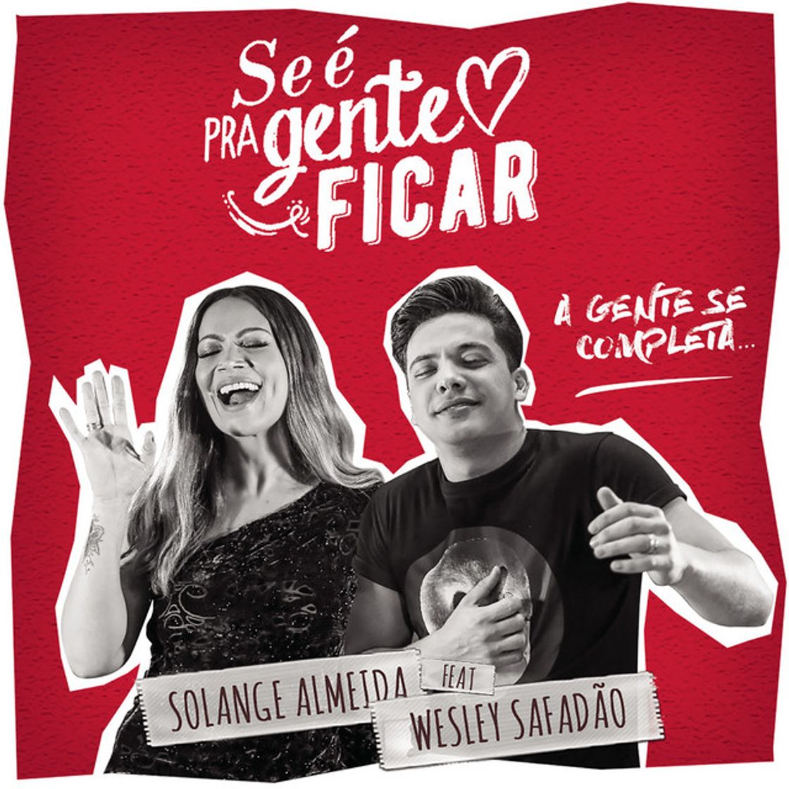 Canción Se é pra Gente Ficar (feat. Wesley Safadão)