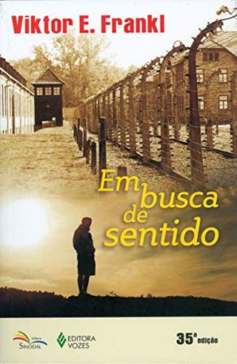 Em Busca De Sentido