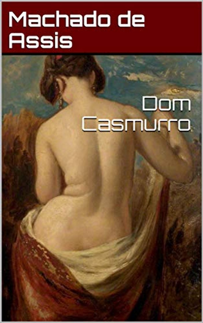 Libro Dom Casmurro