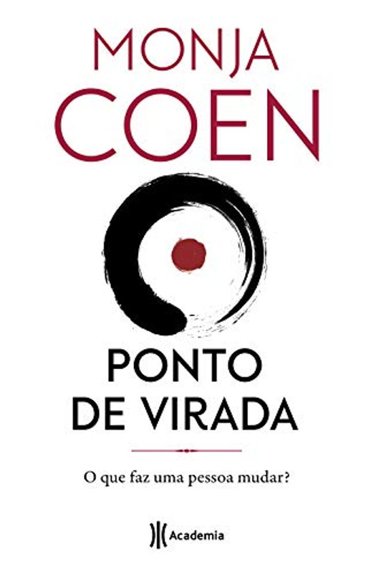 Libro Ponto de virada: O que faz uma pessoa mudar?