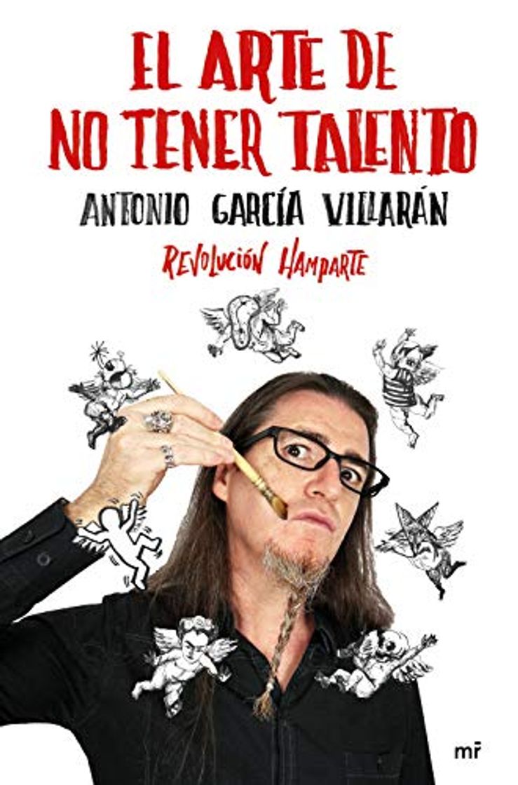 Libro El arte de no tener talento. Revolución Hamparte