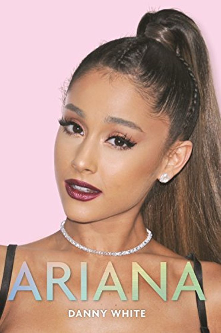 Book Ariana: The Biography