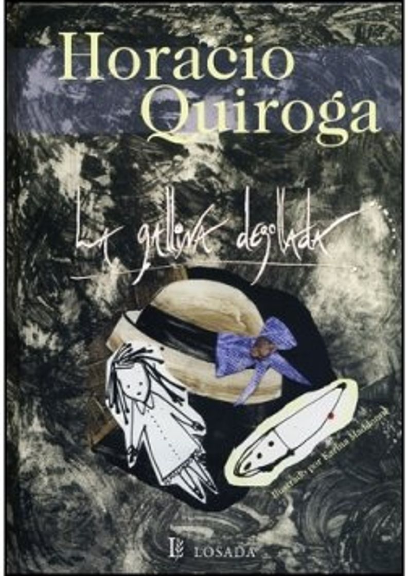Libro GALLINA DEGOLLADA,LA