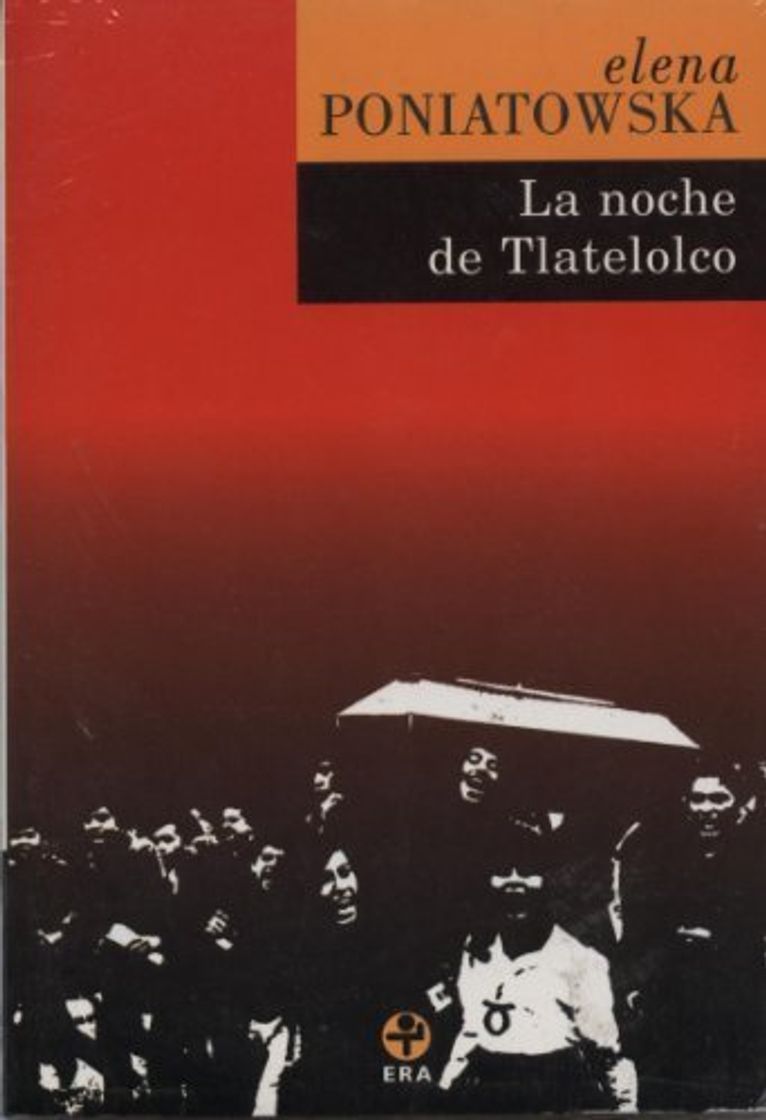 Libro La noche de Tlatelolco: Testimonios de historia oral