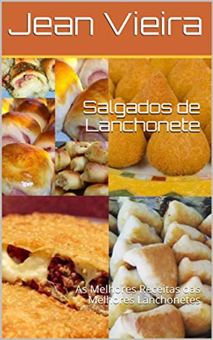 Libro Salgados de Lanchonete : As Melhores Receitas das Melhores Lanchonetes