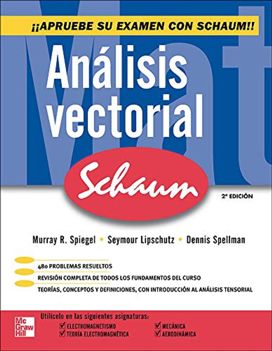 Fashion Análisis Vectorial, 2ª Edición
Murray R. Spiegel et al.
McGr